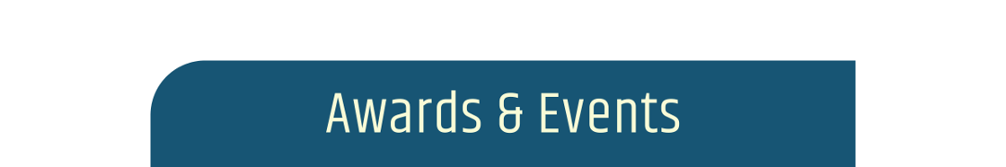 Awards & Events